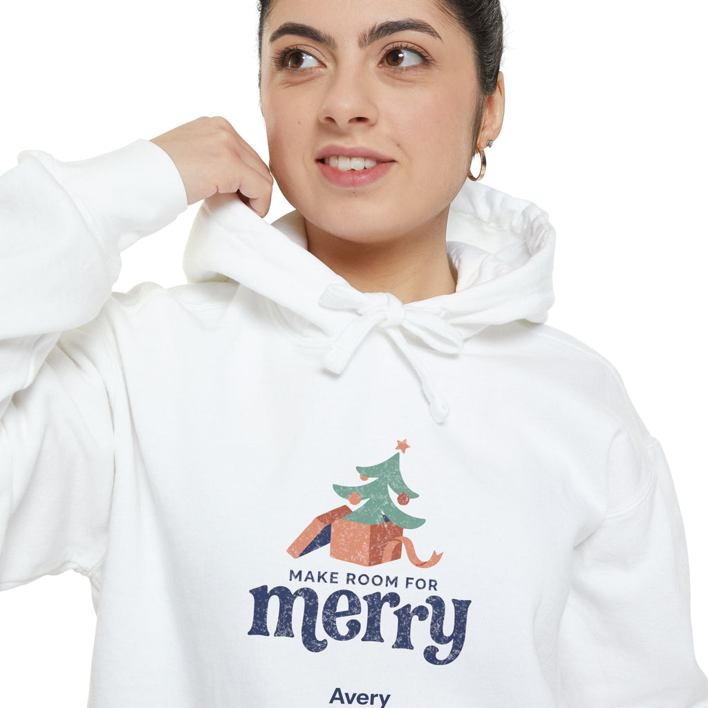 Make Room for Merry | Personalized Garment-Dyed Hoodie