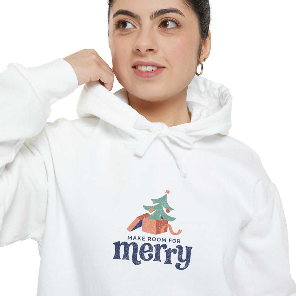 Make Room for Merry | Garment-Dyed Hoodie | Design Only